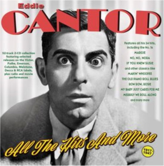 Cover for Eddie Cantor · All The Hits &amp; More 1917-47 (CD) (2024)