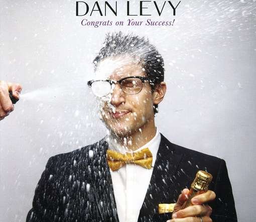 Cover for Dan Levy · Congrats on Your Success (CD) (2011)