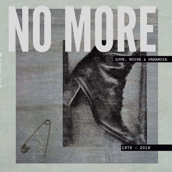 No More - Love, Noise & Paranoia 1979-2019 - No More - Musiikki - RENT A DOG - 0825427302922 - perjantai 12. heinäkuuta 2019