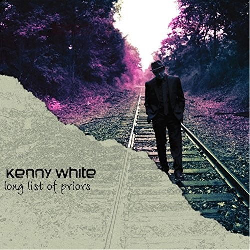 Cover for Kenny White · Long List of Priors (CD) (2016)