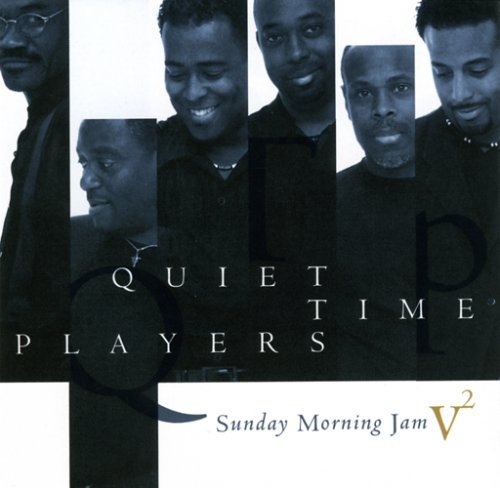 Quiet Time Players · Sunday Morning Jam 2 (CD) (2006)