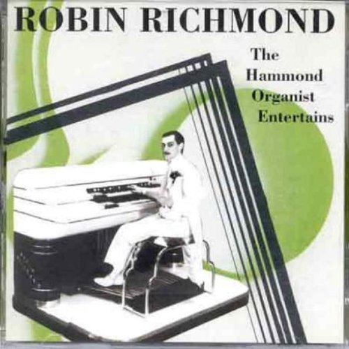 Organising! (Hammond Organ) - Robin Richmond - Música - HIGHNOTE RECORDS - 0827565051922 - 21 de setembro de 2009
