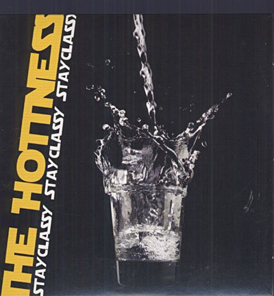 Cover for Hottness · Stay Classy (CD) (2008)