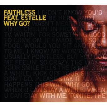 Cover for Faithless · Why Go? (CD)