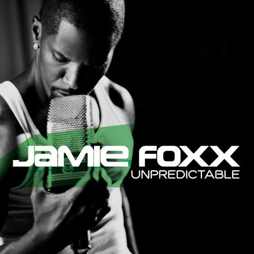 Jamie Foxx · Unpredictable (CD) (2006)