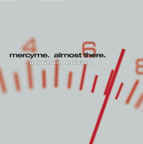 Cover for Mercy Me · Almost There =Platinum Ed (CD) [Bonus CD, Special, Enhanced edition] (1990)