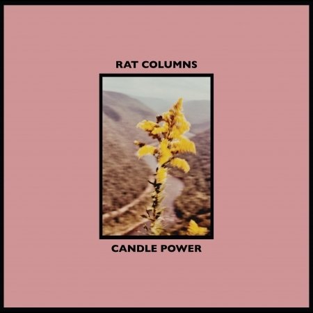 Cover for Rat Columns · Candle Power (CD) (2017)
