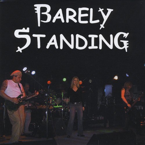 Barely Standing - Barely Standing - Musikk - CD Baby - 0829757177922 - 5. august 2003