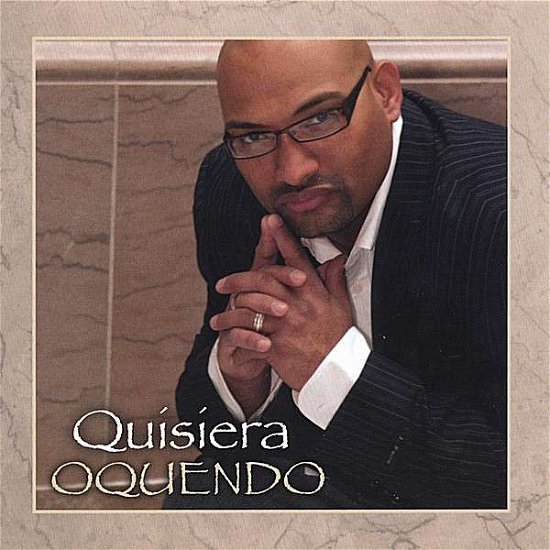 Cover for Oquendo · Quisiera (CD) (2006)