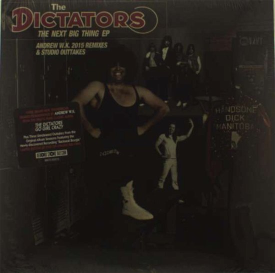 Cover for Dictators · Next Big Thing EP (LP) [Limited Red Opaque 10&quot; Ep Vinyl edition] (2015)