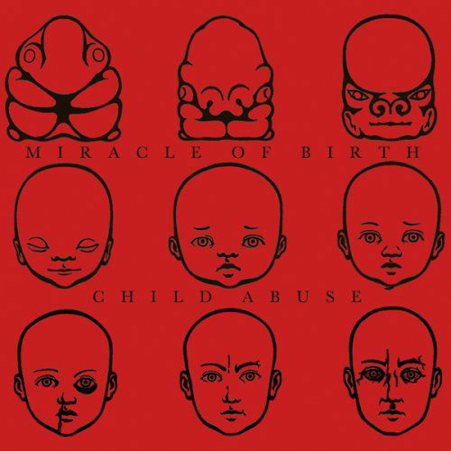 Cover for Child Abuse / Miracle Of Birth · Split (CD) (2006)