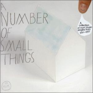 Cover for Various Artists · Number Of Small Things - A Collection Of Morr Music Singles (CD) (2007)