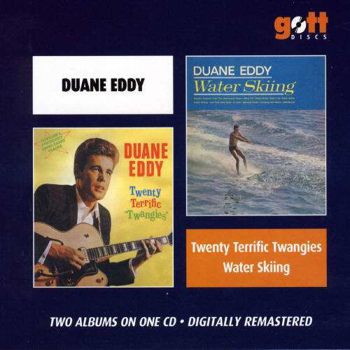 Twenty Terrific / Water Sky - Duane Eddy - Musikk - Gott - 0881881005922 - 5. februar 2007