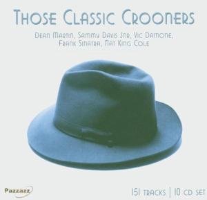 Those Classic Crooners - V/A - Muziek - PAZZAZZ - 0883717018922 - 15 november 2007