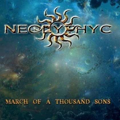 Cover for Neolythyc · March of a Thousand Sons (CD) (2012)