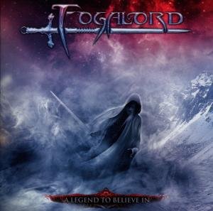Cover for Fogalord · Legend to Believe in (CD) (2012)