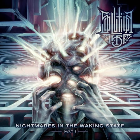 Cover for Solution .45 · Nightmares in the Waking State - Part 1 (CD) (2015)