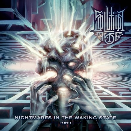 Cover for Solution .45 · Nightmares in the Waking State - Part 1 (CD) (2015)