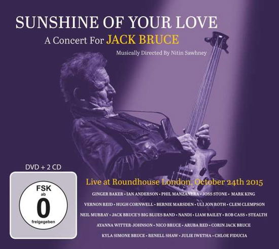 Sunshine of Your Love:concert for Jack Bruce · Sunshine Of Your Love - A Concert For Jack Bruce (CD) [Digipak] (2019)
