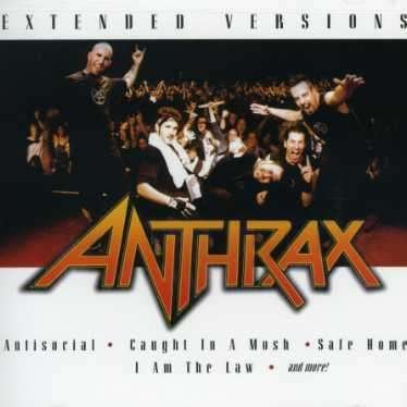 Anthrax-extended Versions - Anthrax - Musikk - SONY MUSIC - 0886970621922 - 30. juli 1990