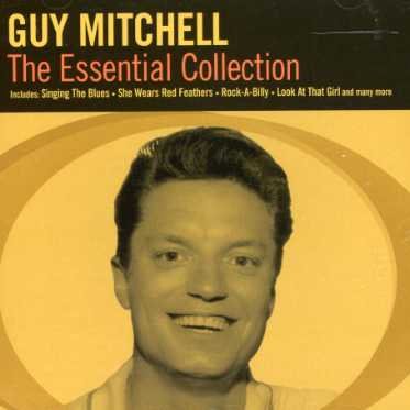 Essential Collection - Guy Mitchell - Musik - SONY MUSIC - 0886970928922 - 29. Mai 2007