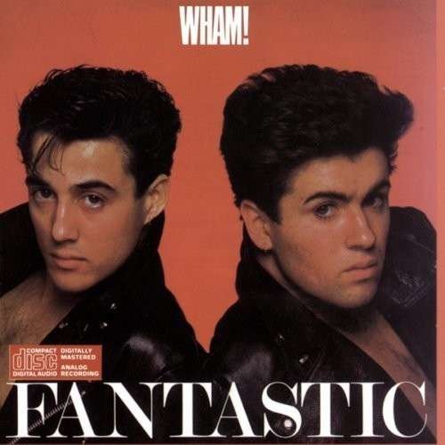 Fantastic - Wham! - Música - COLUMBIA - 0886972461922 - 25 de mayo de 1988