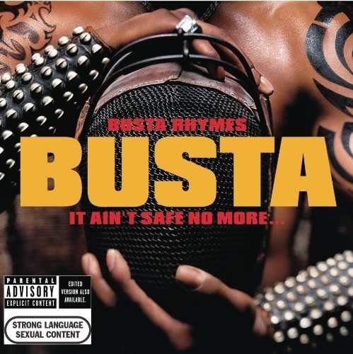 Cover for Busta Rhymes · It Ain't Safe No More (CD)