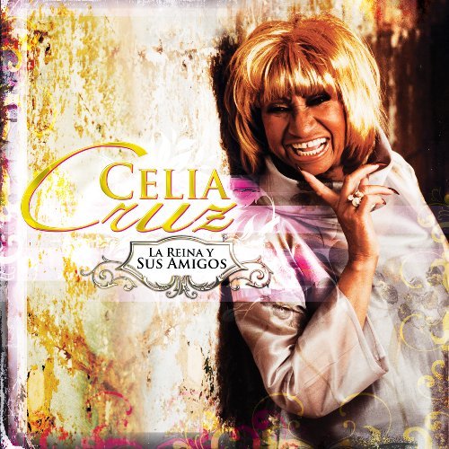 Cover for Celia Cruz · Reina Y Sus Amigos (CD) (2015)
