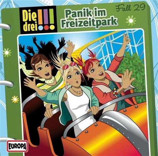 029/panik Im Freizeitpark - Die Drei !!! - Musiikki - EUROPA FM - 0886979868922 - perjantai 17. tammikuuta 2014