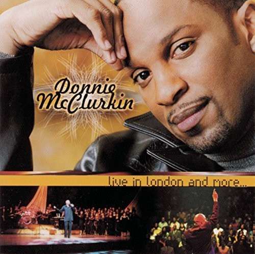 Cover for Donnie Mcclurkin · Live in London &amp; More (CD) (2000)