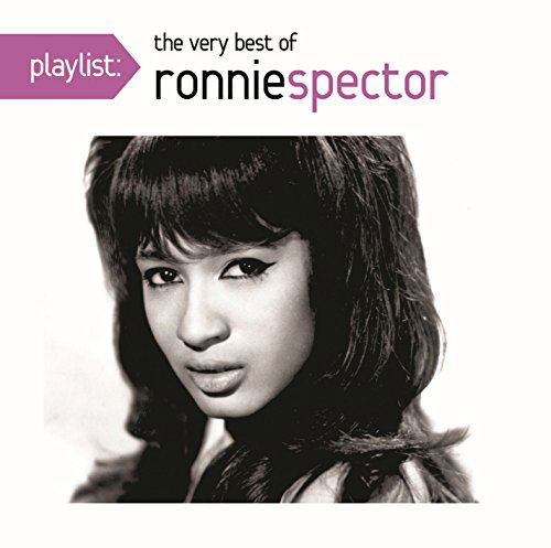 Playlist: Very Best of - Ronnie Spector - Musiikki - SBME SPECIAL MKTS - 0888751660922 - tiistai 21. tammikuuta 2014