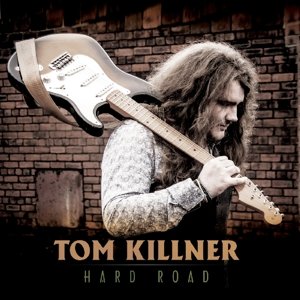 Cover for Tom Killner · Hard Road (CD) (2015)