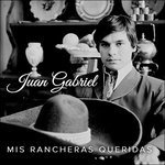 Cover for Juan Gabriel · Mis Rancheras Queridas (CD) (2016)
