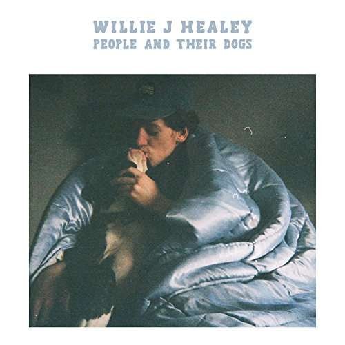 People And Their Dogs - Willie J. Healey - Music - COLUMBIA - 0889854335922 - October 31, 2022