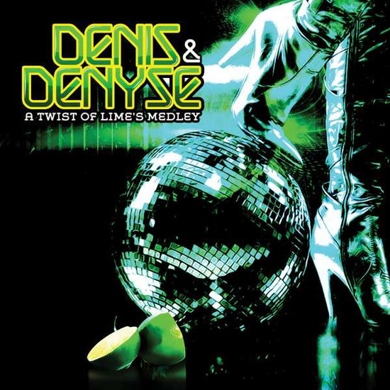 Cover for Denis &amp; Denyse · A Twist Of Lime'S Medley-Denis &amp; Denyse (CD) (2012)