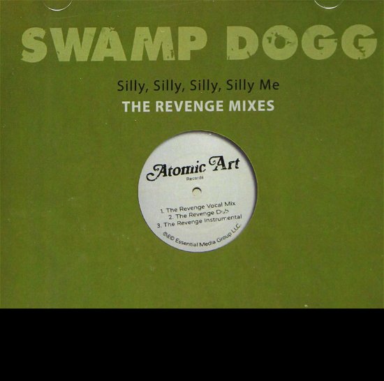 Cover for Swamp Dogg · Silly Silly Silly Silly Me: Revenge Mixes (CD)