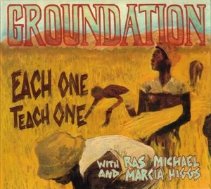 Each One Teach One - Groundation - Musiikki - SOULBEATS - 3149028033922 - tiistai 3. maaliskuuta 2015