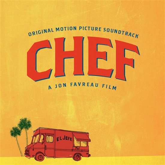 Chef (Original Soundtrack Album) - V/A - Musiikki - MILAN - 3299039956922 - perjantai 3. maaliskuuta 2023
