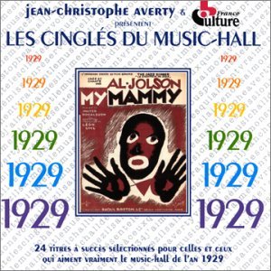 Les Cingles Du Music Hall 1929 / Various - Les Cingles Du Music Hall 1929 / Various - Musik - FREMEAUX & ASSOCIES - 3448960212922 - 4 april 2003