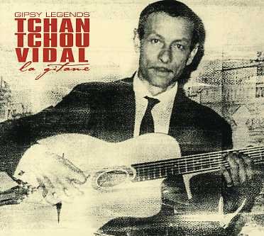 La Gitane - Paul Tchan Tchou Vidal - Musik - HARMONIA MUNDI-DISTR LABELS - 3464630018922 - 21. august 2012