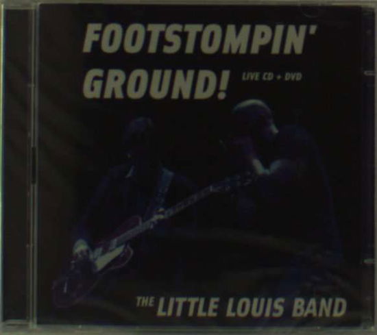 Cover for Little Louis Band · Footstompin' Ground  (CD | DVD) (CD) (2008)