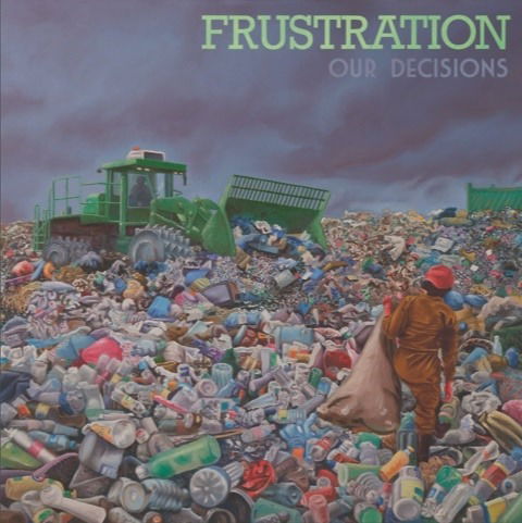 Cover for Frustration · Our Decisions (CD) (2024)