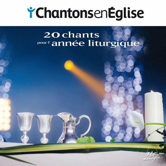 Cover for Collectif · Chantons En Eglise: 20 Chants Pour L'Annee Liturgique / Various (CD)