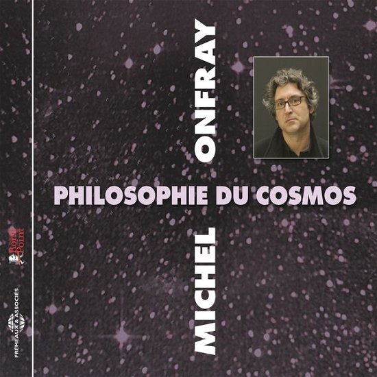 Cover for Michel Onfray · Cosmos (Philosophie Du) (CD) (2015)