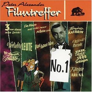 Filmtreffer 1 - Peter Alexander - Music - BEAR FAMILY - 4000127159922 - June 18, 1997