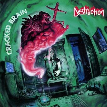 Cover for Destruction · Cracked Brain (CD) (1999)