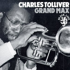 Cover for Charles Tolliver · Grand Max - Live 1972 (CD) (2002)