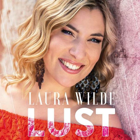 Lust - Laura Wilde - Musiikki - DEUTSCHE AUSTROPHON - 4002587728922 - perjantai 9. elokuuta 2019