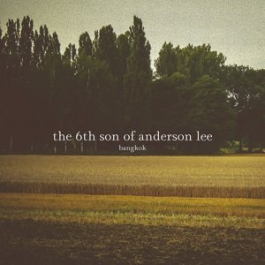 Cover for The 6th Son of Anderson Lee · Bangkok (CD) (2017)