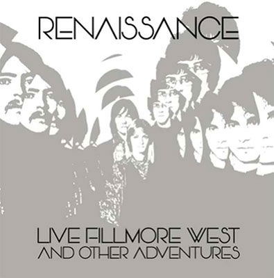 Renaissance · Live Fillmore West And Other Adventures (CD) (2023)